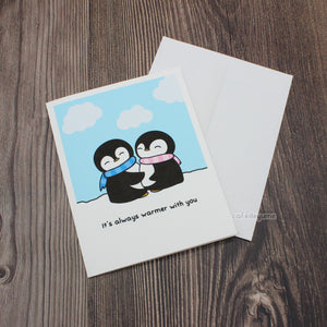it's always warmer with you greeting card